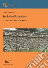 Inclusive education. A critical view on italian policies libro