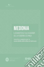 Medonia. Il design per la salvaguardia della Posidonia Oceanica. Ricerche e pratiche per la sostenibilità dell'ambiente balneare libro