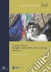 L'Italia al bivio. Rapporto sulla politica estera italiana libro