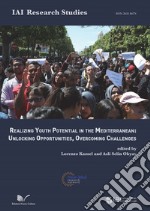 Realizing youth potential in the Mediterranean: unlocking opportunities, overcoming challenges