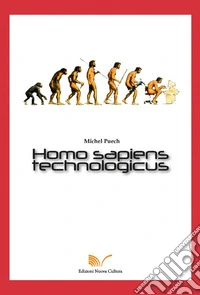 Homo sapiens technologicus