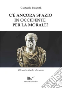 C'è ancora spazio in Occidente per la morale?