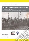 1918. L'anno della gloria. Dalla battaglia d'arresto, alla battaglia del Solstizio, alla vittoria libro