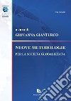 Nuove metodologie. Per la società globalizzata libro