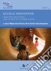 Scuole innovative. L'Embodied Cognition Design come paradigma dei nuovi spazi scolastici libro