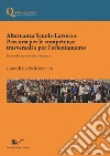 Alternanza scuola-lavoro e percorsi per le competenze trasversali e per l'orientamento. Studio di caso multiplo a Sapienza libro di Benvenuto G. (cur.)