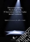 Desecrating Celebrity. Proceedings of the IV International Celebrity Studies Journal Conference libro