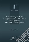 Conoscenze giuridiche e rappresentazione della storia nelle opere di Fabio Planciade Fulgenzio libro di Felici Maurilio