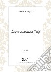 La prima carezza a Parigi libro di Gargiulo Amedeo