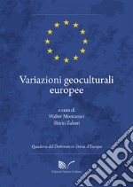 Variazioni geoculturali europee libro