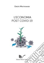 L'economia post Covid 19 libro