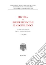 Rivista di studi bizantini e neoellenici. Ediz. anastatica (2001). Vol. 38 libro