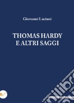 Thomas Hardy e altri saggi libro