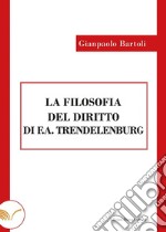 La filosofia del diritto di F. A. Trendelenburg