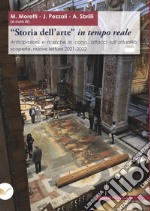 «Storia dell'arte» in tempo reale. Anticipazioni e ricerche in corso, affacci sull'attualità, scoperte, nuove letture 2021-2022