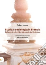 Storia e sociologia in Francia. Dalla storia scientifica alla scuola durkheimiana