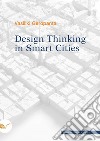 Design thinking in smart cities libro