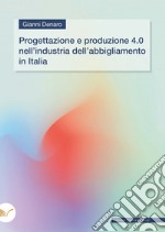 Progettazione e produzione 4.0 nell'industria dell'abbigliamento in Italia