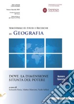 Dove. La dimensione situata del potere. Semestrale di Studi e Ricerche di Geografia libro