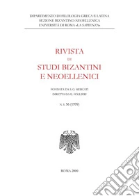 Rivista di studi bizantini e neoellenici. Ediz. anastatica (1999). Vol. 36 libro