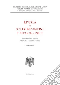Rivista di studi bizantini e neoellenici (2003). Vol. 40 libro