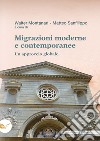 Migrazioni moderne e contemporanee. Un approccio globale libro