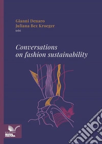 Conversations on fashion sustainability libro