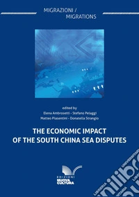 The economic impact of the South China Sea disputes libro