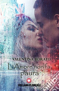 L'amore non fa paura