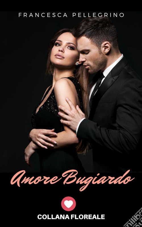 Amore bugiardo