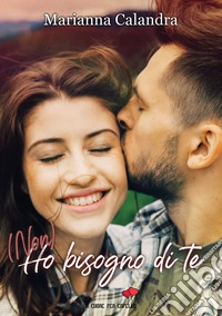 (Non) ho bisogno di te libro