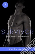 Survivor. Ediz. italiana libro