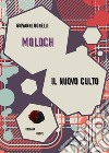 Moloch. Il nuovo culto libro