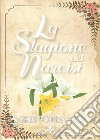 La stagione dei narcisi libro