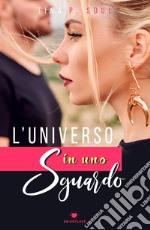 L'universo in uno sguardo libro