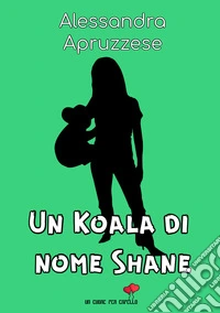 Un koala di nome Shane libro