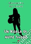 Un koala di nome Shane libro di Apruzzese Alessandra