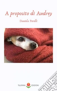 A proposito di Audrey libro