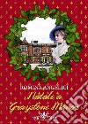 Natale a Graystone Manor libro di Angelici Romina