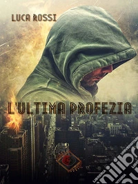 L'ultima profezia