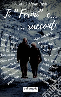 Ti «Fermi»... e racconti