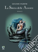 La sirena delle Azzorre libro