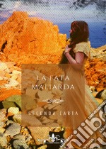 La fata maliarda libro