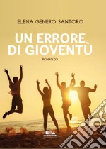 Un errore di gioventù libro