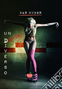 Un destino diverso