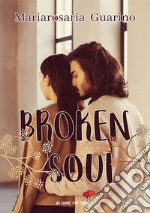 Broken soul libro