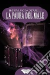 La paura del male libro