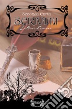 Scrivimi. Lettere d'amore libro