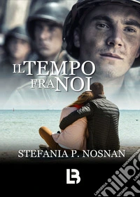 Il tempo fra noi libro
