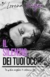 Il silenzio dei tuoi occhi libro